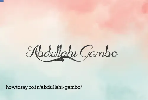 Abdullahi Gambo