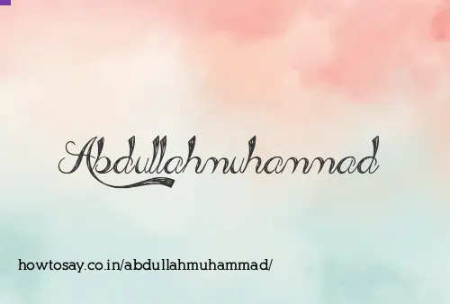 Abdullahmuhammad