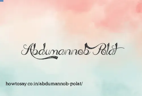 Abdumannob Polat