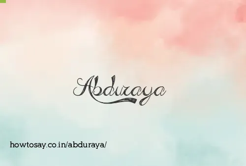 Abduraya