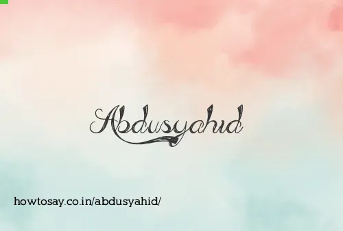 Abdusyahid