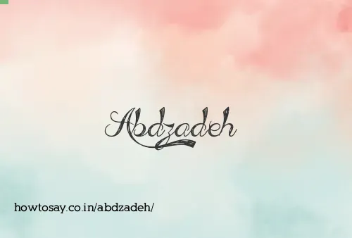 Abdzadeh