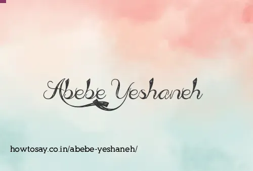 Abebe Yeshaneh