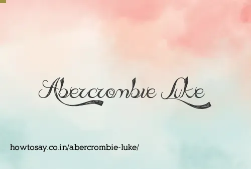 Abercrombie Luke