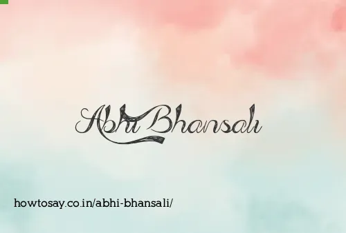 Abhi Bhansali