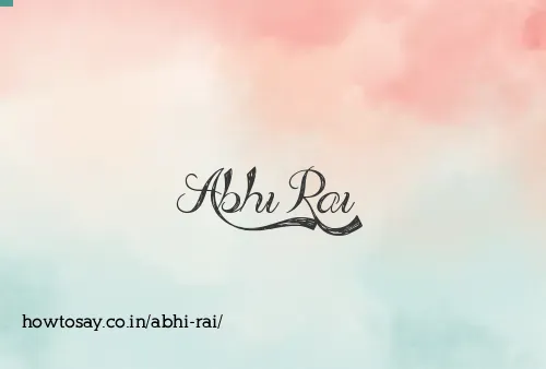 Abhi Rai