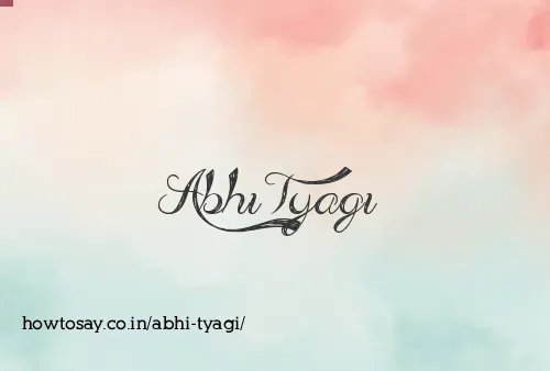 Abhi Tyagi