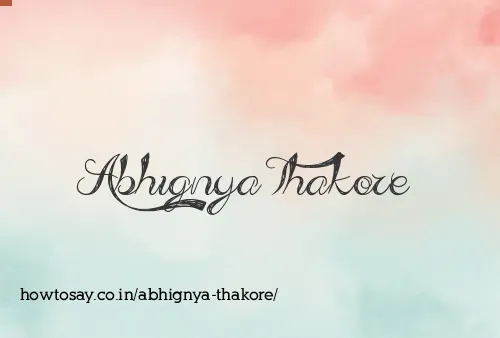 Abhignya Thakore