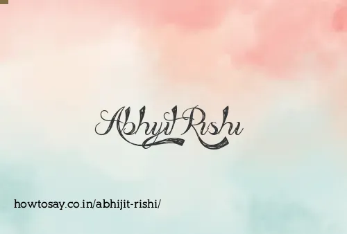 Abhijit Rishi