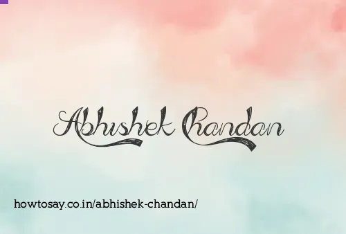 Abhishek Chandan