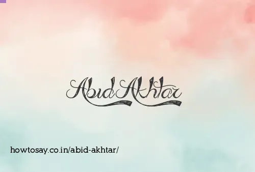 Abid Akhtar
