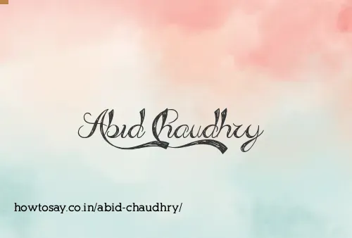 Abid Chaudhry