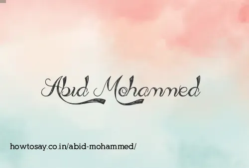 Abid Mohammed