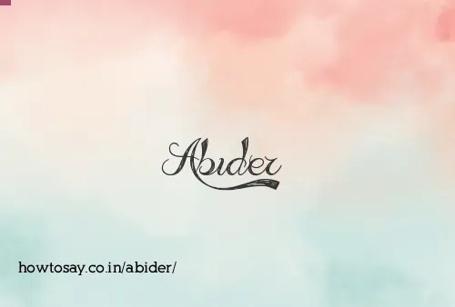 Abider