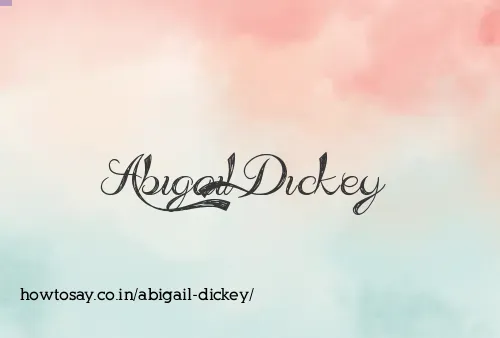 Abigail Dickey