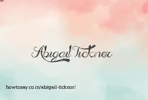 Abigail Ticknor