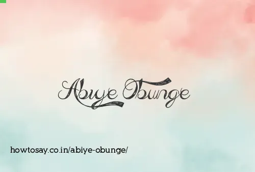 Abiye Obunge