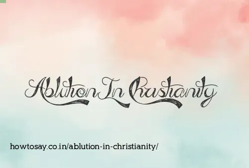Ablution In Christianity