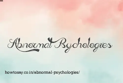Abnormal Psychologies