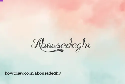 Abousadeghi