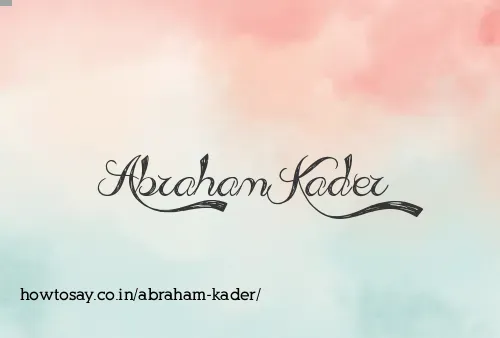 Abraham Kader