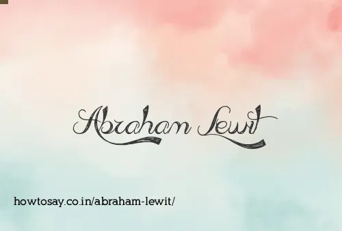 Abraham Lewit