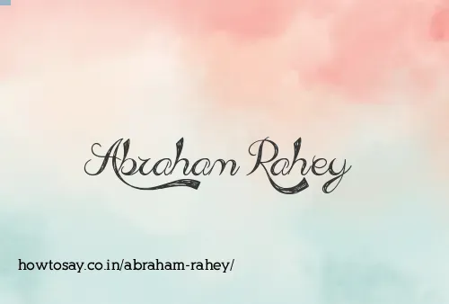 Abraham Rahey