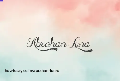 Abrahan Luna