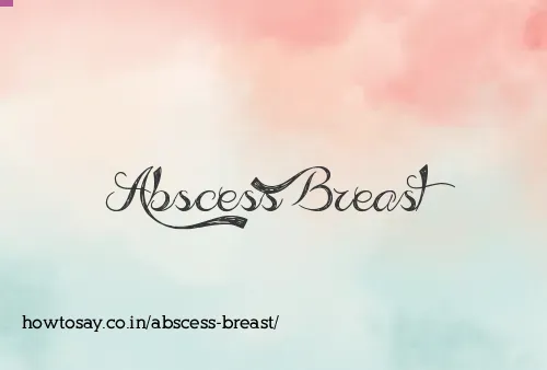 Abscess Breast