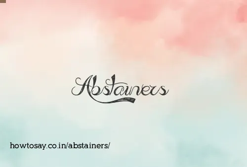 Abstainers