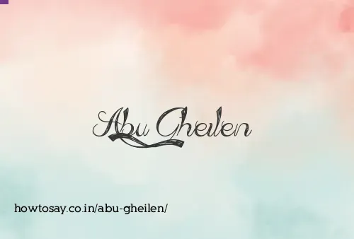Abu Gheilen
