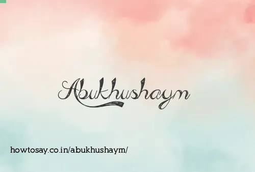Abukhushaym