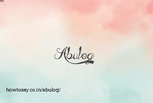 Abulog