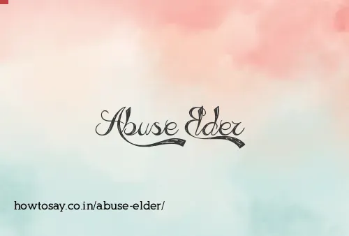 Abuse Elder