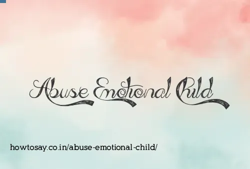 Abuse Emotional Child