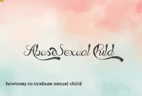 Abuse Sexual Child