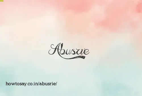 Abusrie