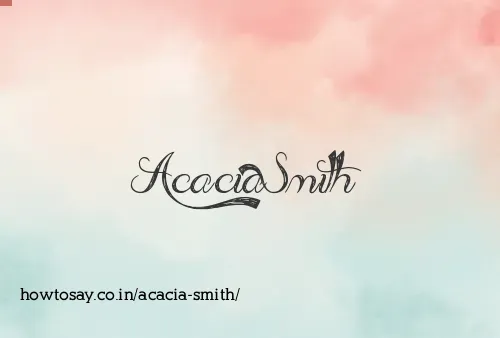 Acacia Smith