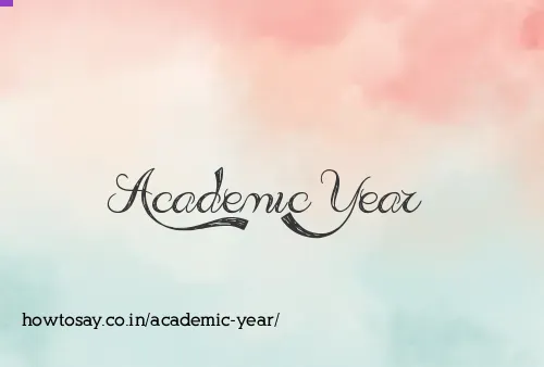 Academic Year