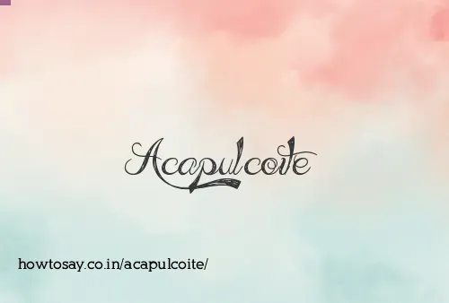 Acapulcoite