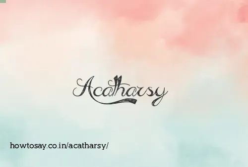 Acatharsy
