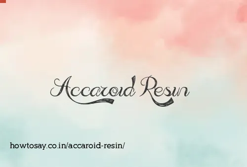 Accaroid Resin