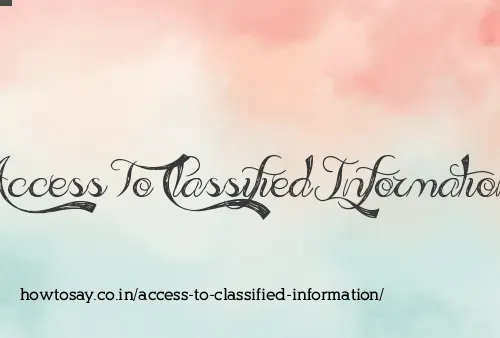 Access To Classified Information