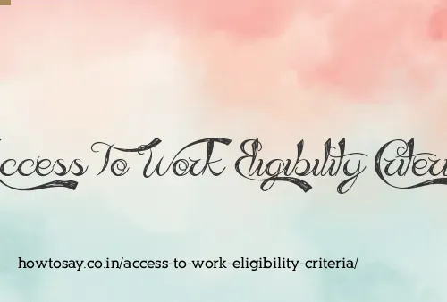 Access To Work Eligibility Criteria