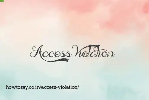Access Violation