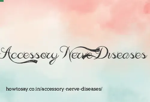Accessory Nerve Diseases