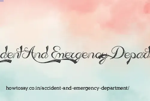 Accident And Emergency Department