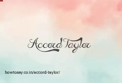 Accord Taylor