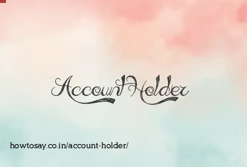 Account Holder