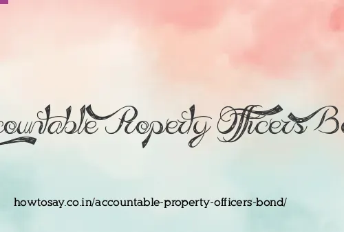 Accountable Property Officers Bond